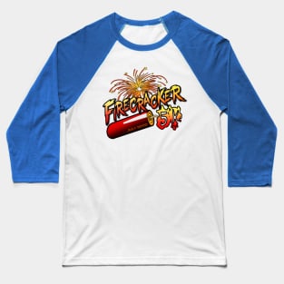 Firecracker 5k 2022 Baseball T-Shirt